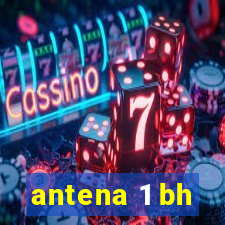 antena 1 bh